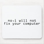 Computer Fixer Mousepad