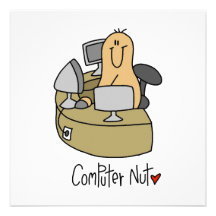 Computer Nut T-shirts and Gifts Invitations