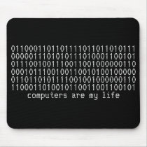 "computers are my life" binary mousepad
