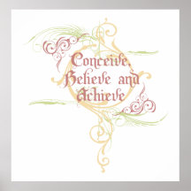 Conceive, Believe and Achieve Poster