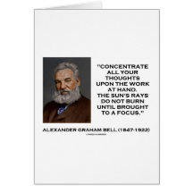 Concentrate All Your Thoughts Upon Work At Hand Greeting Card