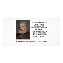 Concentrate All Your Thoughts Upon Work At Hand Photo Card