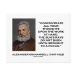 Concentrate All Your Thoughts Upon Work At Hand Post Card