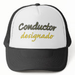 Conductor Designado Gorra hats