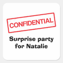 Confidential surprise party for [Name] stickers