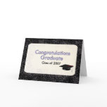 Congratulations Graduate Class of 2007 Blue cards