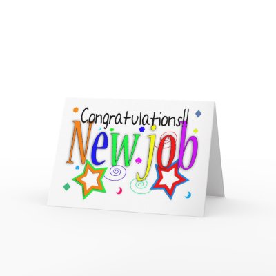 Congratulations New Job Greeting Card - New Job -