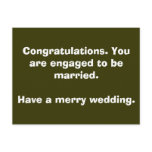 Congratulations. You are engaged to be married.... postcards