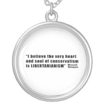 Conservatism Libertarianism Quote by Ronald Reagan Pendant