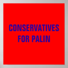 CONSERVATIVES FOR PALIN POSTERS