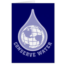 Conserve Water Greeting Cards