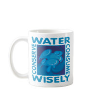 Conserve Water Coffee Mugs