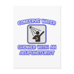Conserve Water .. Shower With a Acupuncturist Post Card