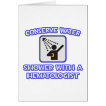 Conserve Water .. Shower With a Haematologist