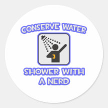 Conserve Water .. Shower With a Nerd Stickers
