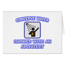 Conserve Water .. Shower With an Architect Cards