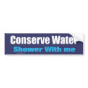 Conserve Water Shower With Me Bumper Sticker bumper stickers