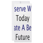 Conserve Water Today Create A Better Future rack cards