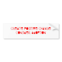 Consider Adoption Bumper Sticker