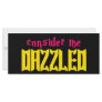 Consider Me Dazzled Rack Card