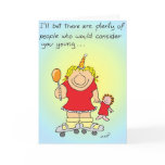 Consider You Young Greeting Card