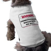 Constitutional Watchdog on duty Dog Tee