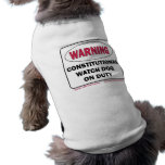Constitutional Watchdog on duty pet clothing
