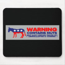 Contains nuts anti liberal bumper sticker mouse mats