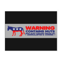 Contains nuts anti liberal bumper sticker postcard