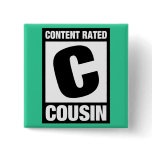 Content Rated Cousin buttons