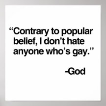 Contrary to popular belief, God does not hate gay Poster