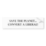 Convert a Liberal Bumper Sticker