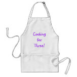 Cooking for three! apron