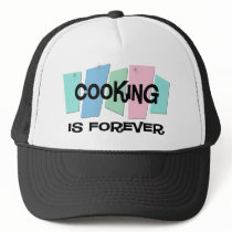 Cooking Is Forever Mesh Hats