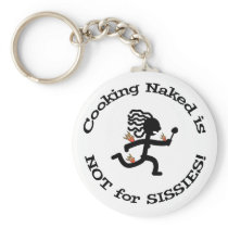 Cooking Naked - Keychain
