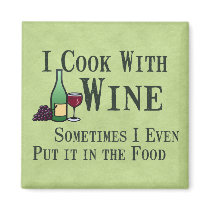 Cooking with Wine Refrigerator Magnets