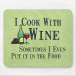 Cooking with Wine Mouse Mat