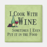 Cooking with Wine Refrigerator Magnets
