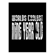 Cool 9th Birthdays Worlds Coolest Nine Year Old Post Cards