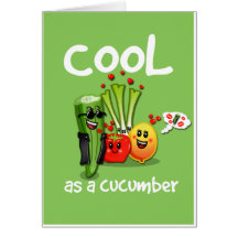 Cool as a Cucumber Greetings Card