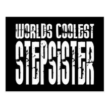 Cool Birthdays Parties Coolest Stepsister Postcard