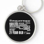 Cool Fun 21st Birthday Party Greatest 21 Year Old Keychain