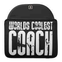 Cool Gifts for Coaches : Worlds Coolest Coach Sleeve For MacBooks