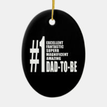 Cool Gifts for Future Dads : Number One Dad to Be Christmas Ornament