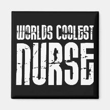 Cool Gifts for Nurses : Worlds Coolest Nurse Fridge Magnet