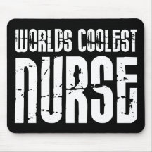 Cool Gifts for Nurses : Worlds Coolest Nurse Mouse Mats