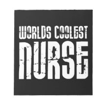 Cool Gifts for Nurses : Worlds Coolest Nurse Scratch Pad