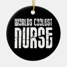 Cool Gifts for Nurses : Worlds Coolest Nurse Christmas Tree Ornaments