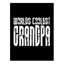 Cool Grandfathers Grandpas  Worlds Coolest Grandpa Postcard