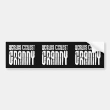 Cool Grandmothers Grannies : Worlds Coolest Granny Bumper Sticker
